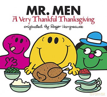 Mr. Men: A Very Thankful Thanksgiving - Adam Hargreaves [KSIĄŻKA]