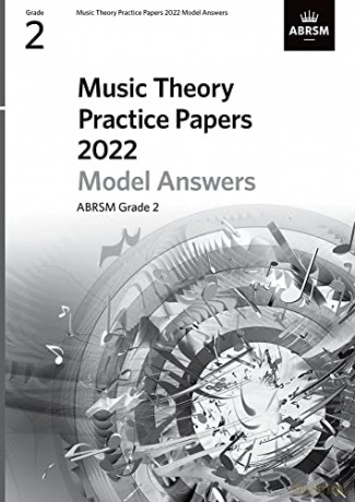Music Theory Practice Papers Model Answers 2022, ABRSM Grade 2 [KSIĄŻKA]