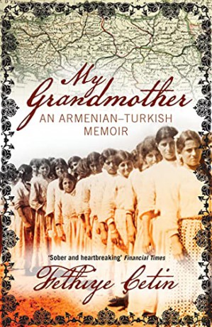 My Grandmother: An Armenian-Turkish Memoir - Fethiye Cetin [KSIĄŻKA]
