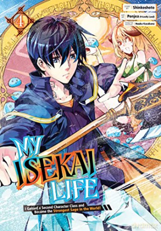 My Isekai Life 04: I Gained a Second Character Class and Became the Strongest Sage in the World! - Shinkoshoto [KSIĄŻKA]