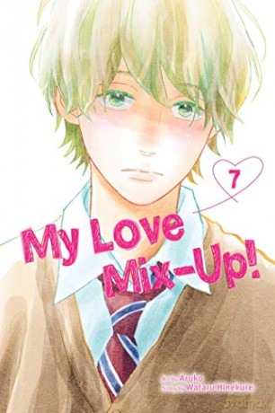 My Love Mix-Up!, Vol. 7: Volume 7 - Wataru Hinekure [KSIĄŻKA]
