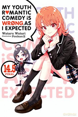 My Youth Romantic Comedy Is Wrong, As I Expected, Vol. 14.5 LN - Wataru Watari [KSIĄŻKA]