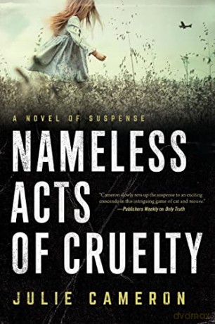 Nameless Acts of Cruelty - Julie Cameron [KSIĄŻKA]