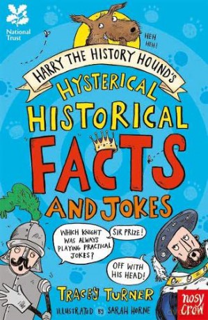National Trust: Harry the History Hounds Hysterical Historical Facts and Jokes - Tracey Turner [KSIĄŻKA]