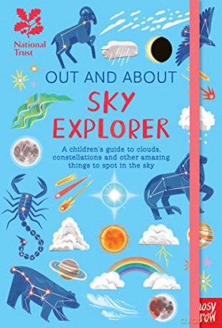 National Trust: Out and About Sky Explorer: A Children's Guide to Clouds, Constellations and Other Amazing Things to Spot in the Sky - Elizabeth Jenner [KSIĄŻKA]