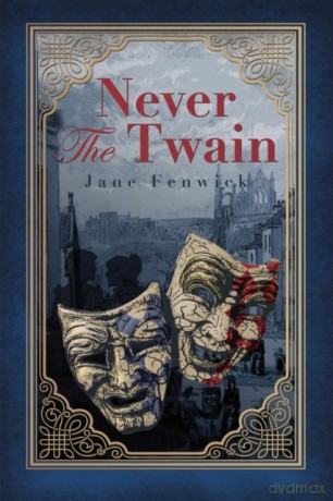 Never the Twain [KSIĄŻKA]