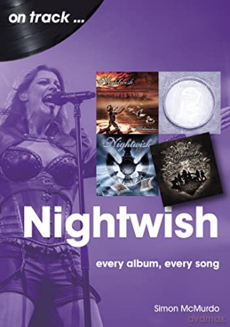 Nightwish On Track: Every Album, Every Song - Simon Mcmurdo [KSIĄŻKA]