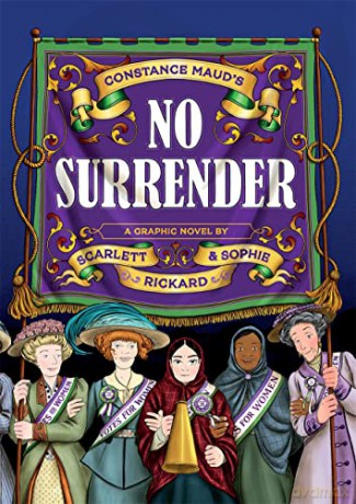 No Surrender: by Scarlett and Sophie Rickard - Constance Maud [KSIĄŻKA]