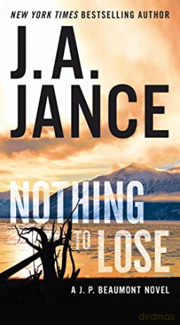 Nothing to Lose: A J.P. Beaumont Novel - Jance J [KSIĄŻKA]