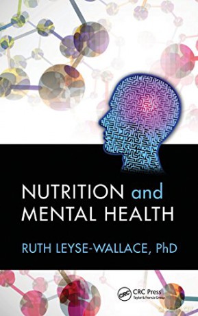 Nutrition and Mental Health - Ruth Leyse-Wallace [KSIĄŻKA]