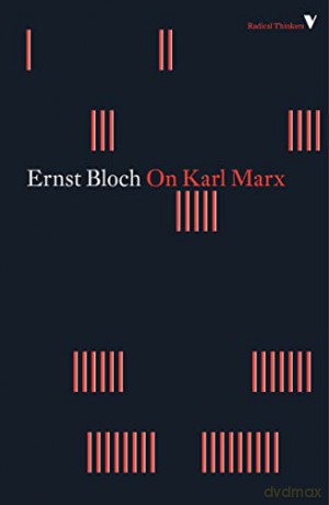 On Karl Marx - Ernst Bloch [KSIĄŻKA]