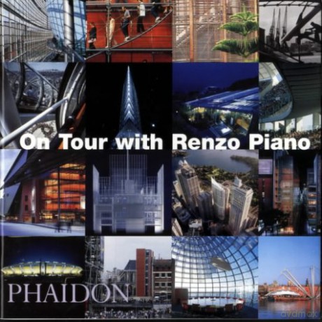 On Tour with Renzo Piano - Edited And Writ [KSIĄŻKA]