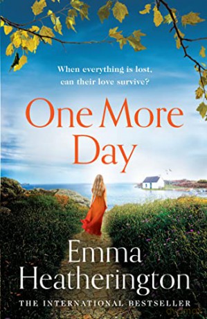 One More Day: an emotional, unforgettable love story - Emma Heatherington [KSIĄŻKA]