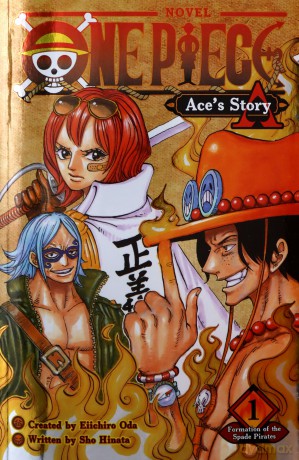 One Piece: Ace's Story, Vol. 1: Formation of the Spade Pirates - Sho Hinata [KSIĄŻKA]