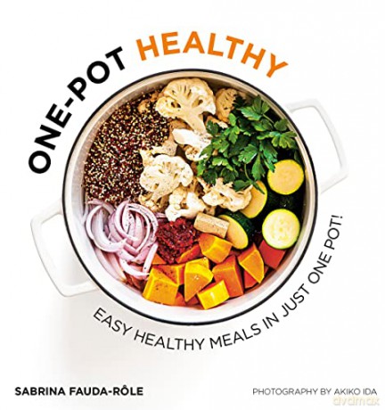 One-pot Healthy: Easy Healthy Meals in Just One Pot - Sabrina Fauda-Role [KSIĄŻKA]