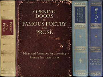 Opening Doors to Famous Poetry and Prose: Ideas and resources for accessing literary heritage works - Cox Bob [KSIĄŻKA]