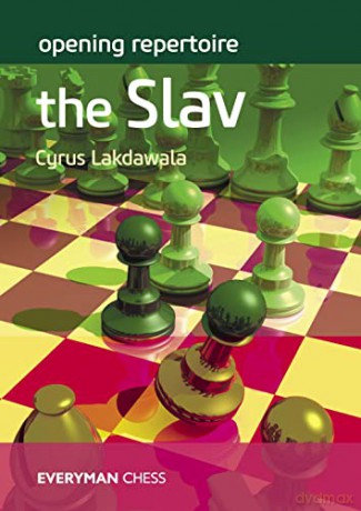 Opening Repertoire: The Slav - Cyrus Lakdawala [KSIĄŻKA]