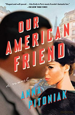 Our American Friend - Anna Pitoniak [KSIĄŻKA]