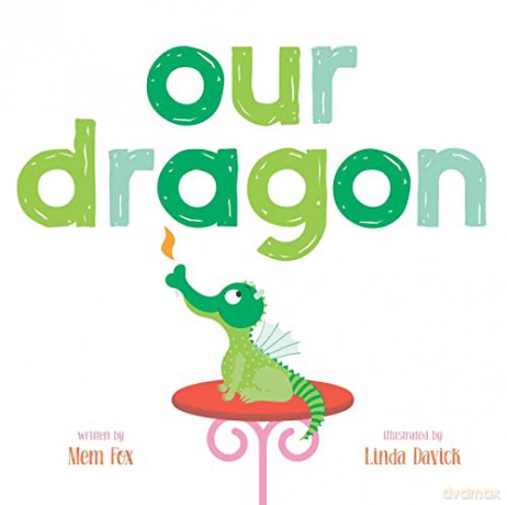 Our Dragon - Mem Fox [KSIĄŻKA]