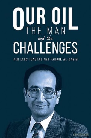 Our Oil - the Man and the Challenges - Per Lars Tonstad [KSIĄŻKA]