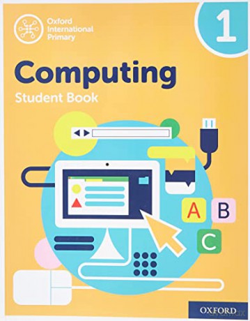 Oxford International Primary Computing: Student Book 1 - Alison Page [KSIĄŻKA]