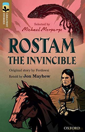 Oxford Reading Tree TreeTops Greatest Stories: Oxford Level 18: Rostam the Invincible [KSIĄŻKA]