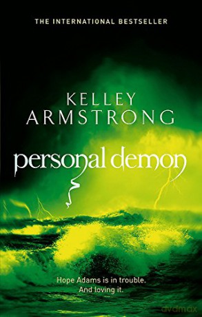 Personal Demon: Book 8 in the Women of the Otherworld Series - Kelley Armstrong [KSIĄŻKA]