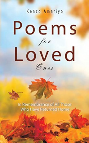 Poems for Loved Ones: In Remembrance of All those who Have Returned Home - Kenzo Amariyo [KSIĄŻKA]