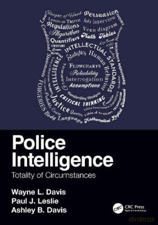 Police Intelligence: Totality of Circumstances - Wayne S. Davis [KSIĄŻKA]
