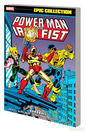 Power Man And Iron Fist Epic Collection: Hardball - Christopher Priest [KSIĄŻKA]