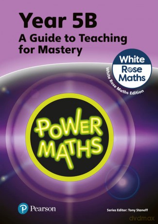 Power Maths Teaching Guide 5B - White Rose Maths edition - Tony Staneff [KSIĄŻKA]
