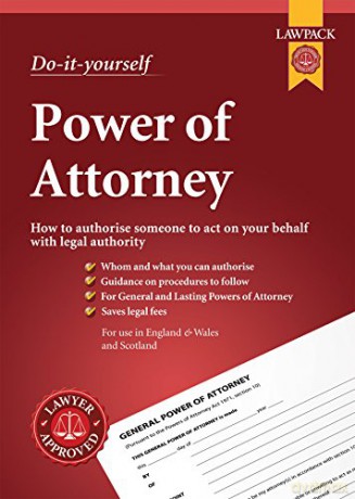 Power of Attorney Kit: For Creating General and Lasting Powers of Attorney, and Scottish Equivalents - Lawpack [KSIĄŻKA]