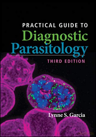 Practical Guide to Diagnostic Parasitology - Lynne Shore Garcia [KSIĄŻKA]