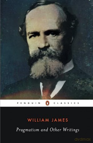 Pragmatism and Other Writings - William James [KSIĄŻKA]
