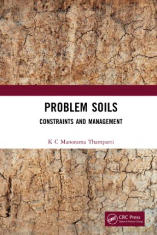 Problem Soils: Constraints and Management - K C Manor Thampatti [KSIĄŻKA]