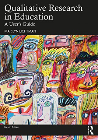Qualitative Research in Education: A User's Guide - Marilyn Lichtman [KSIĄŻKA]