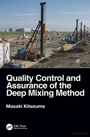 Quality Control and Assurance of the Deep Mixing Method - Kitazume [KSIĄŻKA]