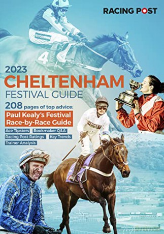 Racing Post Cheltenham Festival Guide 2023 - Pulford Nick [KSIĄŻKA]