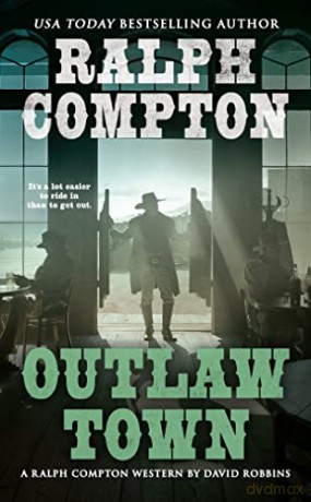 Ralph Compton Outlaw Town - David Robbins [KSIĄŻKA]