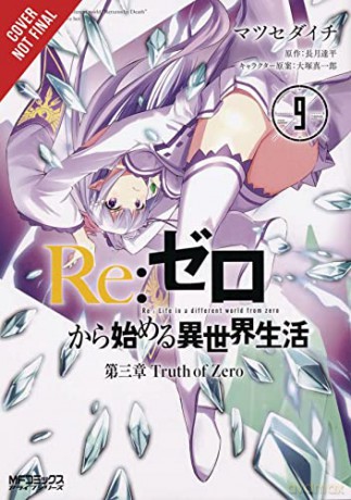 re:Zero Starting Life in Another World, Chapter 3: Truth of Zero, Vol. 9 - Tappei Nagatsuki [KSIĄŻKA]