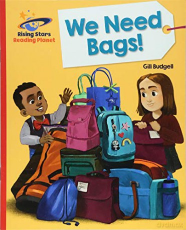 Reading Planet - We Need Bags - Red B: Galaxy - Gill Budgell [KSIĄŻKA]