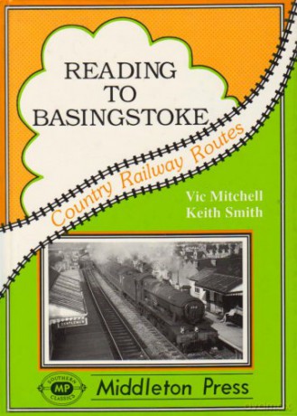 Reading to Basingstoke: Including the Secret Bramley MOD System - Victor Mitchell [KSIĄŻKA]