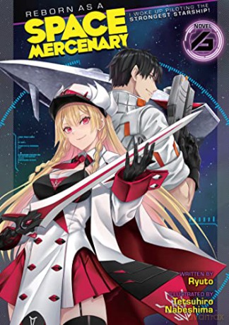 Reborn as a Space Mercenary: I Woke Up Piloting the Strongest Starship! - Ryuto [KSIĄŻKA]