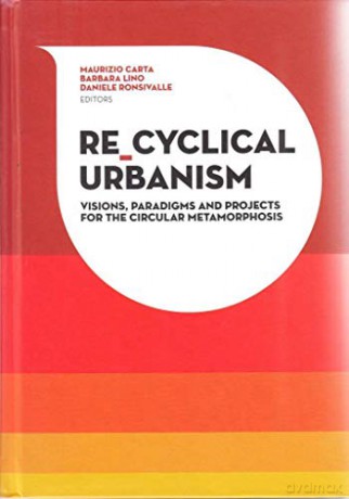 Re-Cyclical Urbanism - Maurizio Carta [KSIĄŻKA]
