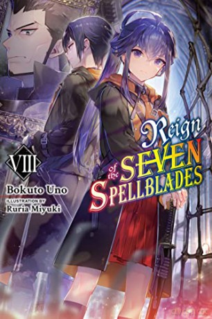 Reign of the Seven Spellblades, Vol. 8 - Bokuto Uno [KSIĄŻKA]