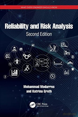 Reliability and Risk Analysis - Mohammad Modarres [KSIĄŻKA]
