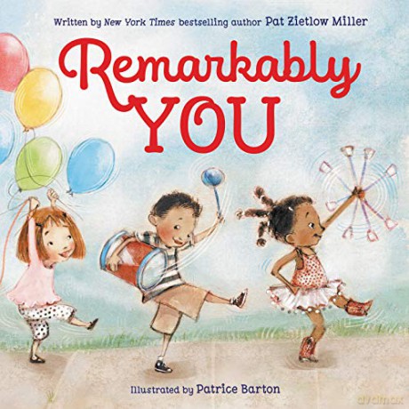 Remarkably You - Pat Zietlow Miller [KSIĄŻKA]