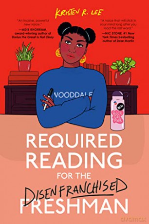 Required Reading for the Disenfranchised Freshman - risten R. Lee [KSIĄŻKA]
