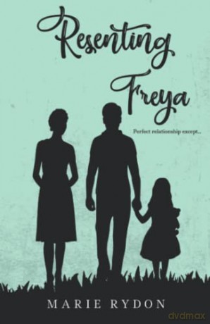 Resenting Freya - Marie Rydon [KSIĄŻKA]