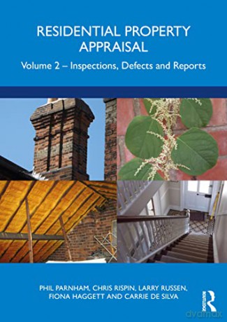 Residential Property Appraisal: Volume 2: Inspections, Defects and Reports - Phil Parnham [KSIĄŻKA]